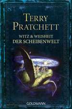 Witz und Weisheit der Scheibenwelt