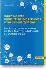 Datenbasierte Optimierung des Business Management Systems