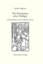 Die Renaissance Eines Heiligen: Sebastian Brant Und Onuphrius Eremita