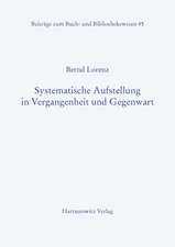 Systematische Aufstellung in Vergangenheit Und Gegenwart: Deutsche Militarinstrukteure in China 1884-1890