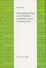 Neuaramäische Texte in den Dialekten der Khabur-Assyrer in Nordostsyrien