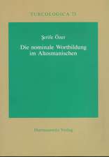 Die Nominale Wortbildung Im Altosmanischen: Am Beispiel Der Ubersetzung Von Ta'labis 'Quisas Al-Anbiya'' Aus Dem 14. Jahrhundert