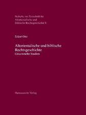 Altorientalische Und Biblische Rechtsgeschichte: Gesammelte Studien