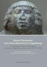 Recent Discoveries and Latest Researches in Egyptology