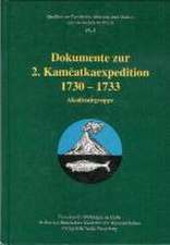 Dokumente zur 2. Kamcatkaexpedition 1730-1733. Akademiegruppe