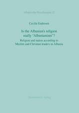 Is the Albanian's Religion Really 'Albanianism'?