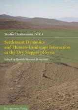 Settlement Dynamics and Human-Landscape Interaction in the Dry Steppes of Syria