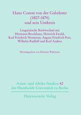 Hans Conon Von Der Gabelentz (1807-1874)Und Sein Umkreis: Linguistische Briefwechsel Mit Hermann Brockhaus, Heinrich Ewald, Karl Friedrich Neumann, Au