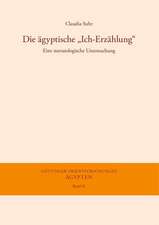 Die Agyptische 'Ich-Erzahlung': Eine Narratologische Untersuchung