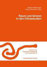 Raum Und Grenze in Den Chinastudien