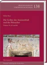 Die Gräber des Amenemhab und des Pehsucher. Theben Nr. 85 und 88