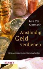 Anständig Geld verdienen?