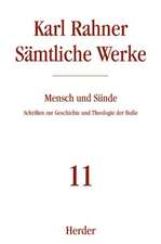 Sämtliche Werke 11. Mensch und Sünde