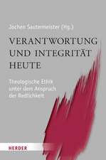 Verantwortung und Integrität heute