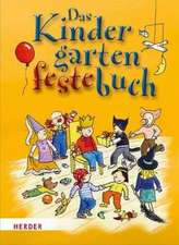 Das Kindergarten-Feste-Buch