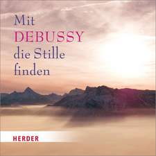 Mit Debussy die Stille finden