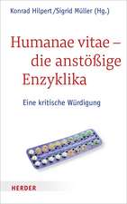 Humanae vitae - die anstößige Enzyklika