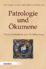 Patrologie und Ökumene