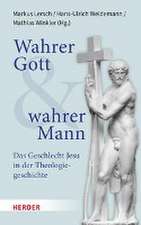 Wahrer Gott und wahrer Mann