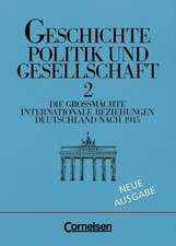 Geschichte. Politik und Gesellschaft II. Neue Ausgabe