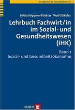 Lehrbuch Fachwirt/in im Sozial- und Gesundheitswesen (IHK) 1