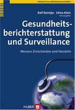 Gesundheitsberichterstattung und Surveillance