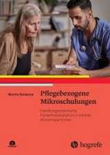 Pflegebezogene Mikroschulungen