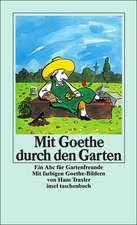 Mit Goethe durch den Garten