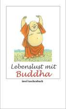 Lebenslust mit Buddha