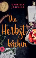 Die Herbstköchin