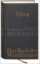 Yijing - Das Buch der Wandlungen