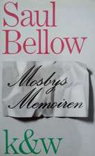 Bellow, S: Mosbys Memoiren