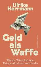 Geld als Waffe