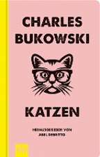 Bukowski, C: Katzen