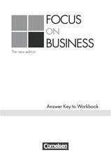 Focus on Business. Key. New Edition