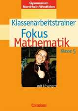 Fokus Mathematik 5. Schuljahr; Klassenarbeitstrainer; Nordrhein-Westfalen; mit Lösungen