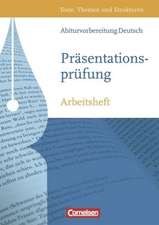 Texte, Themen und Strukturen. Abiturvorbereitung: Die Präsentationsprüfung. Neue Ausgabe