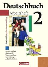 Deutschbuch 2 / 6. Schuljahr. Arbeitsheft mit Lösungen. Realschule. Baden-Württemberg