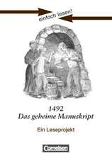 einfach lesen! Niveau 2. 1492 - Das geheime Manuskript. Arbeitsbuch mir Lösungen