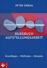 Kursbuch Aufstellungsarbeit