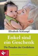 Enkel sind ein Geschenk