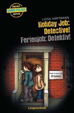 Holiday Job: Detective! - Ferienjob: Detektiv!