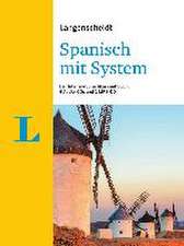 Langenscheidt Spanisch mit System - Sprachkurs für Anfänger und Fortgeschrittene