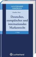 Deutsches, europäisches und internationales Markenrecht