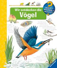 Wir entdecken die Vögel