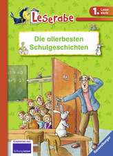 Die allerbesten Schulgeschichten