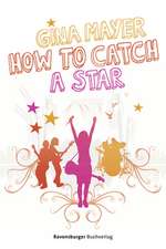 How to catch a star