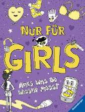 Nur für Girls - Alles was du wissen musst