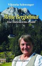 Meine Bergheimat