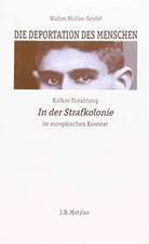 Die Deportation des Menschen: Kafkas Erzählung In der Strafkolonie im europäischen Kontext